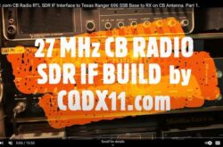 CQDX11.com CB Radio RTL SDR IF Interface to Texas Ranger 696 SSB Base to RX on CB Antenna. Part 1.